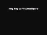 [PDF] Mary Mary - An Alex Cross Mystery [Read] Full Ebook
