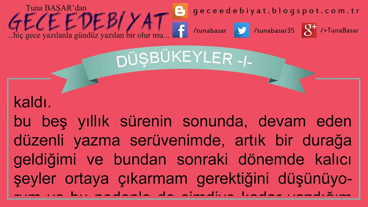 Düşbükeyler -I- | Edebiyat | Tuna BAŞAR