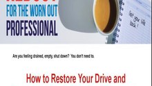 Reboot For The Worn Out Professional