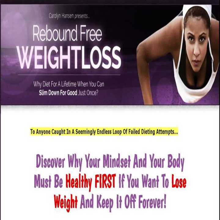 Rebound Free Weight Loss
