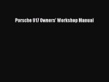 PDF Porsche 917 Owners' Workshop Manual Free Books