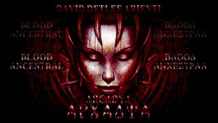 Davide Detlef Arienti - Blood Ancestral - Arcadya (Epic Powerful Bold Action 2015)