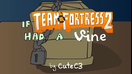 If Gabe Watched You Uncrate [TF2_CS_GO Vines Animation]