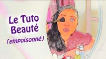 La Castor - Épisode 5 : Le Tuto Beauté (empoisonné)