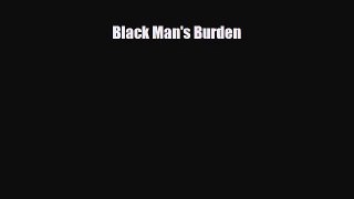 [PDF] Black Man's Burden [Read] Full Ebook