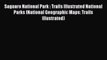PDF Saguaro National Park : Trails Illustrated National Parks (National Geographic Maps: Trails