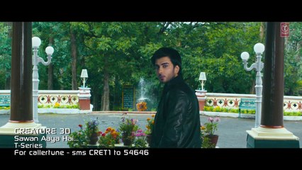 Creature 3D- Sawan Aaya Hai Video Song - Arijit Singh
