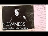 LOVESICK: Janis Joplin: Little Girl Blue