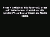 PDF Arches of the Alabama Hills: A guide to 72 arches and 23 other features of the Alabama