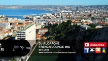 FRENCH MIX Français 2016 DEEP HOUSE REMIX LOUNGE MEILLEUR CHANSONS CHILLOUT MUSIQUE FRANCE DISCO