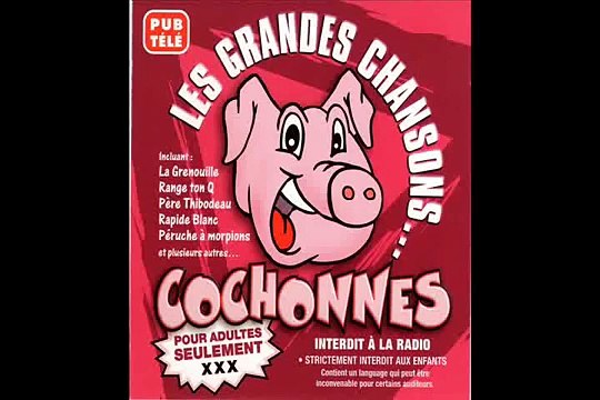 Les Grandes Chansons Cochonnes - La Péruche à Morpions