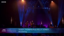 Teddy Thompson & Kelly Jones - Wondering (Live at Celtic Connections 2016)