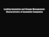 [PDF] Leading Innovation and Change Management-Characteristics of Innovative Companies Read