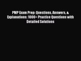 [PDF] PMP Exam Prep: Questions Answers & Explanations: 1000  Practice Questions with Detailed