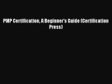 [PDF] PMP Certification A Beginner's Guide (Certification Press) Read Full Ebook