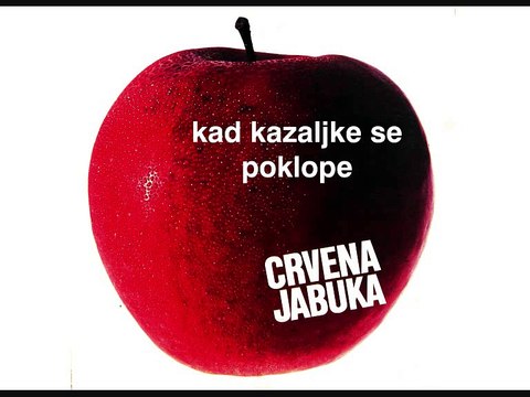 CRVENA JABUKA - Kad kazaljke se poklope (1988)