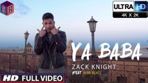 Ya Baba [Full Video Song] Song By Zack Knight FT. Millind Gaba [Ultra-HD-2K] - (SULEMAN - RECORD)