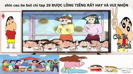 Shin cau be but chi tập 29 htv2 lồng tiếng