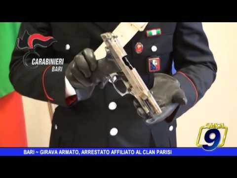BARI - GIRAVA ARMATO, ARRESTATO AFFILIATO CLAN PARISI
