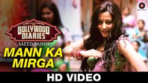 Mann Ka Mirga - Bollywood Diaries - Javed Basheer, Pratibha Singh Baghel & Noora Sisters