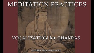 Meditation  Vocalization for Chakras