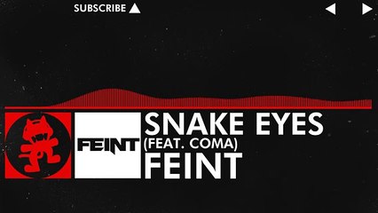 [DnB] - Feint - Snake Eyes (feat. CoMa) [Monstercat Release]