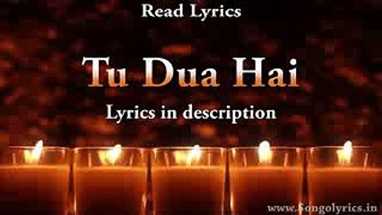 Tu Dua Hai - Full Song With Lyrics - Darshan Raval