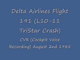 Delta Airlines flight 191 crash, Cockpit Voice Recording and transcript