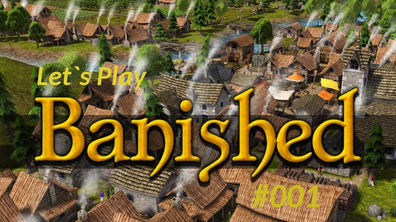 Let's Play: Banished #001 - Der Anfang  • [HD+]