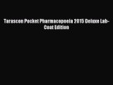 Download Tarascon Pocket Pharmacopoeia 2015 Deluxe Lab-Coat Edition Ebook Online