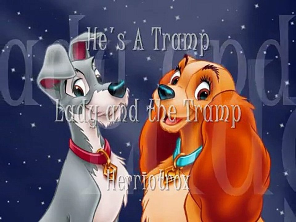 He's A Tramp with Lyrics - Lady and the Tramp