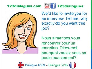 Dialogue 89 - English French Anglais Français - Job interview - Entretien dembauche