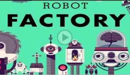 The Robot Factory - Best App For Kids - iPhone/iPad/iPod Touch