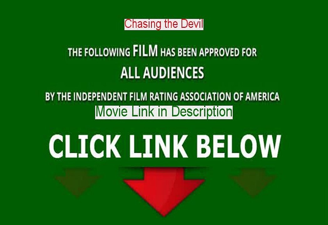 Chasing the Devil Watch Online Free 2014