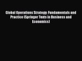 [PDF] Global Operations Strategy: Fundamentals and Practice (Springer Texts in Business and