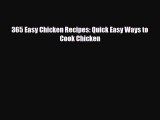 [PDF] 365 Easy Chicken Recipes: Quick Easy Ways to Cook Chicken Download Online