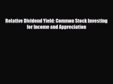 [PDF] Relative Dividend Yield: Common Stock Investing for Income and Appreciation Download