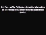 Download Key Facts on The Philippines: Essential Information on The Philippines (The Internationalist