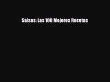 [PDF] Salsas: Las 100 Mejores Recetas Download Online