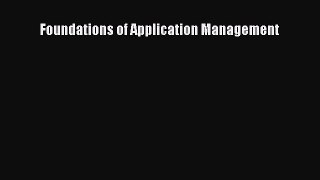 Read Foundations of Application Management Ebook Free