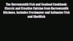 [PDF] The Harrowsmith Fish and Seafood Cookbook: Classic and Creative Cuisine from Harrowsmith