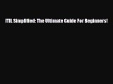 PDF ITIL Simplified: The Ultimate Guide For Beginners! Ebook