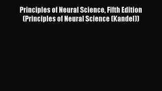 Download Principles of Neural Science Fifth Edition (Principles of Neural Science (Kandel))