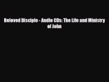 PDF Beloved Disciple - Audio CDs: The Life and Ministry of John PDF Book Free
