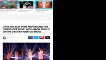 [Newsa] Little Mix slay their performance of 'Secret Love Song' with Jason Derulo on ... (FULL HD)