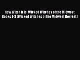 [PDF] How Witch It Is: Wicked Witches of the Midwest Books 1-3 (Wicked Witches of the Midwest