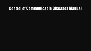 Download Control of Communicable Diseases Manual PDF Online