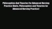 Download Philosophies And Theories For Advanced Nursing Practice (Butts Philosophies and Theories