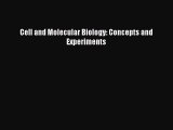 Read Cell and Molecular Biology: Concepts and Experiments Ebook Free