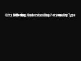 Download Gifts Differing: Understanding Personality Type  Read Online